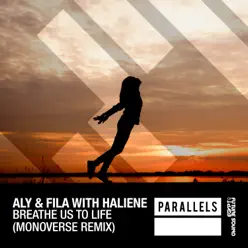 Breathe Us to Life (with Haliene) - Single - Aly & Fila Breathe Us to Life (with Haliene) - Single - Aly & Fila