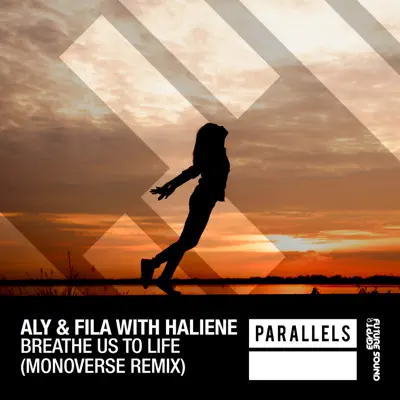 Breathe Us to Life (with Haliene) - Single - Aly & Fila Breathe Us to Life (with Haliene) - Single - Aly & Fila