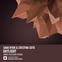 Daylight (Amir Hussain Remix) - Single - Saad Ayub & Cristina Soto