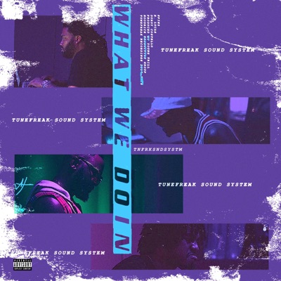 What We Doin' - Single