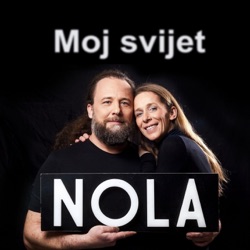 Nola - Moj Svijet