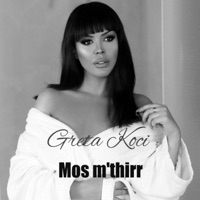 Mos m'thirr - Single - Greta Koci