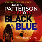 Black &amp; Blue - James Patterson &amp; Candice Fox Cover Art