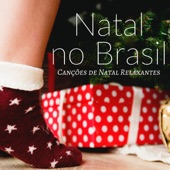 Natal no Brasil - Canções de Natal Relaxantes, Musicas Natalinas Infantil, Música para um Natal Instrumental artwork