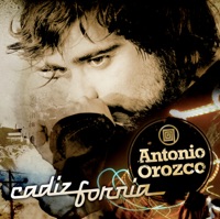 Cadizfornia - Antonio Orozco