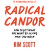 Radical Candor - Kim Scott