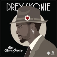 One More Chance - Single - Drey Skonie