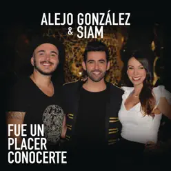 Fue Un Placer Conocerte - Single - Alejandro González