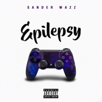 Epilepsy - Single - Sander Wazz