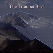 The Trumpet Blast (Original Soundtrack) artwork