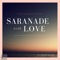Saranade With Love - Dj TrinityBlade lyrics