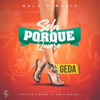 Sola Por Que Quiere - Single - Geda