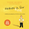 Heaven is for Real - Todd Burpo