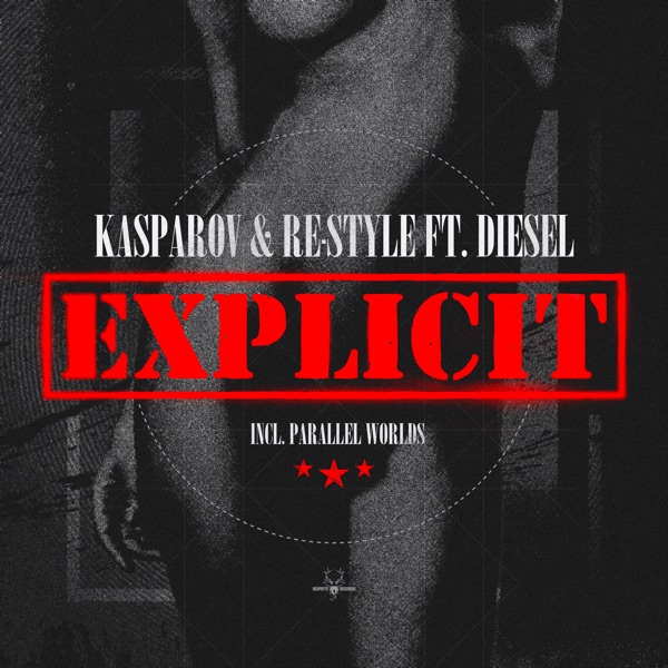Explicit (feat. Diesel) - Single