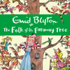 The Folk of the Faraway Tree - Enid Blyton