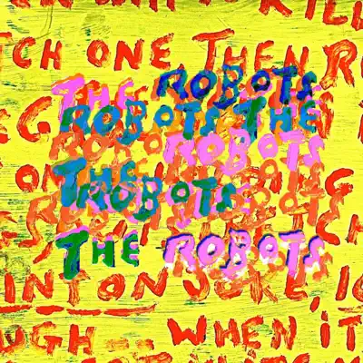The Robots의 Hey Buddy, Dummy을(를) 감상해 보세요.