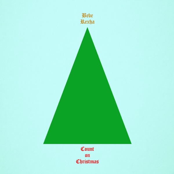 Count on Christmas - Single - Bebe Rexha