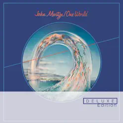 One World (Deluxe Edition) - John Martyn