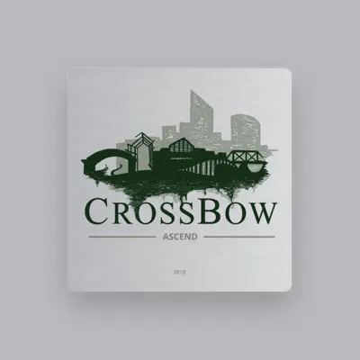 Listen to Crossbow, watch music videos, read bio, see tour dates & more!