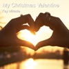 My Christmas Valentine - Single