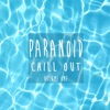 Paranoid Chill Out, Vol. 1, 2017