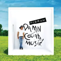 Damn Country Music - Single - Tim Mcgraw