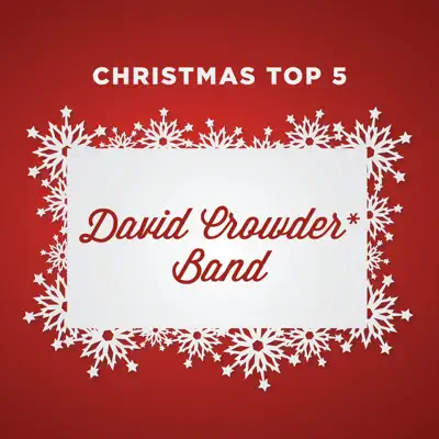 Christmas Top 5 - EP - David Crowder Band