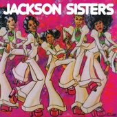 Jackson Sisters - Why Can't We Be More Than Just Friends