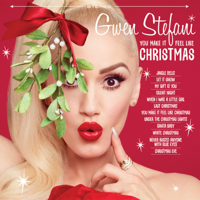 Gwen Stefani - You Make It Feel Like Christmas artwork