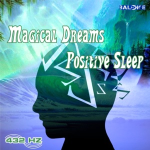Magical Dreams Positive Sleep