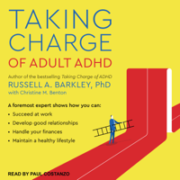 Russell A. Barkley, PhD - Taking Charge of Adult ADHD artwork