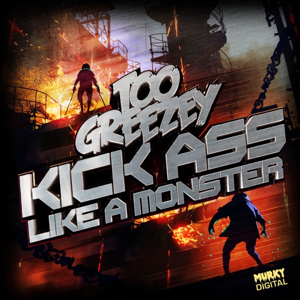 Kick Ass/Like a Monster - Single