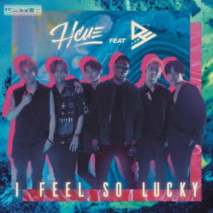 Hcue - I Feel So Lucky (feat. A.C.E) - Line Dance Musique