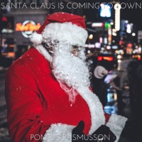 Santa Claus Is Coming to Town - Single - Pontus Rasmusson