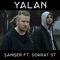 Yalan (feat. Sokrat ST) - Şanışer lyrics
