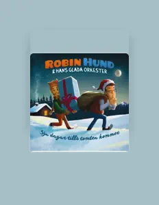 Posłuchaj wykonawcy Robin Hund & Hans glada orkester, obejrzyj teledyski, przeczytaj biografię, zobacz daty tras koncertowych i nie tylko!