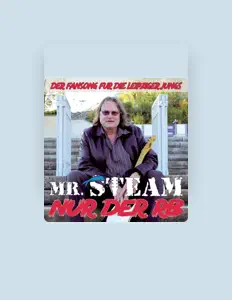 Dengarkan Mr. Steam, tonton video musik, baca bio, lihat tanggal tur & lainnya!