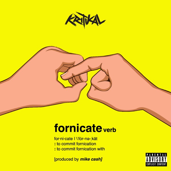 Fornicate - Single - Kritikal