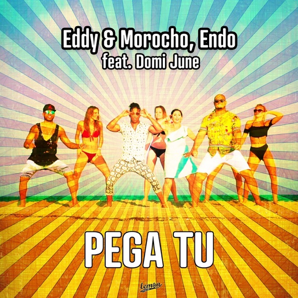 Pega tu (feat. Domi June)