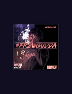 Dengarkan Gudda BP, tonton video musik, baca bio, lihat tanggal tur & lainnya!