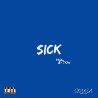Sick - Single - Rxlph