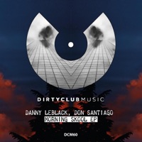 Morning Skool Ep - Danny Leblack & Don Santiago
