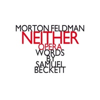 Morton Feldman: Neither - Frankfurt Radio Symphony, Zoltan Pesko & Sarah Leonard