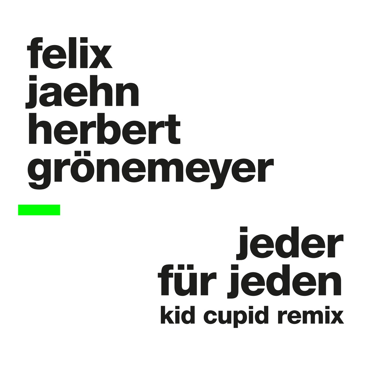 Феликс Йен, Herbert Grönemeyer – Jeder für Jeden: слушать и скачать mp3  песню