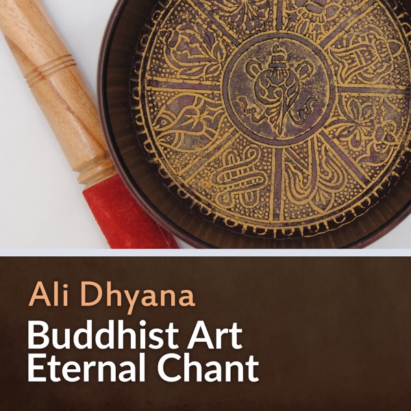 Buddhist Art (Eternal Chant)