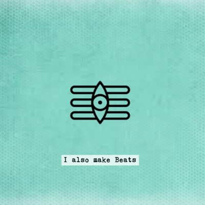 I Also Make Beats (Instrumental)