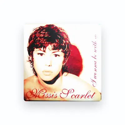 Listen to Missis Scarlet, watch music videos, read bio, see tour dates & more!