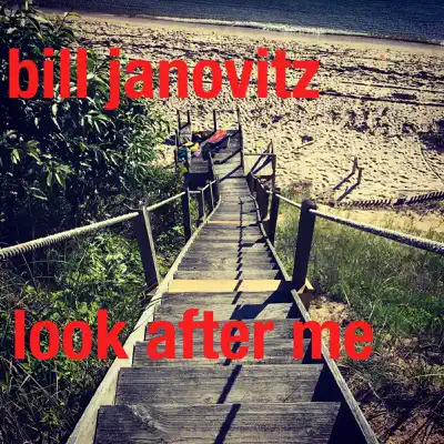 Look After Me - Single - Bill Janovitz