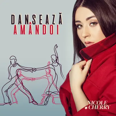 Dansează Amândoi - Single - Nicole Cherry