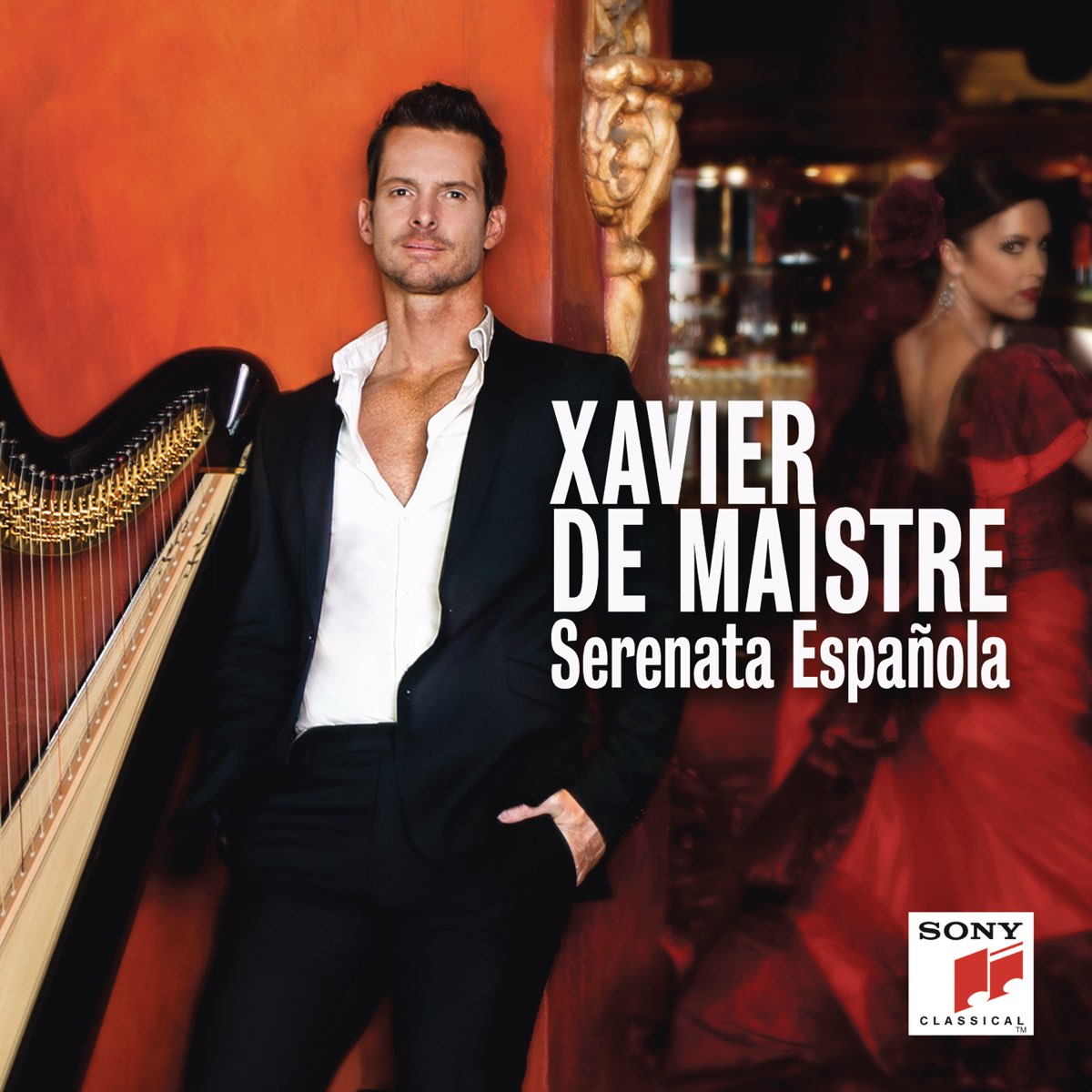 Serenata Española – Album par Xavier de Maistre – Apple Music